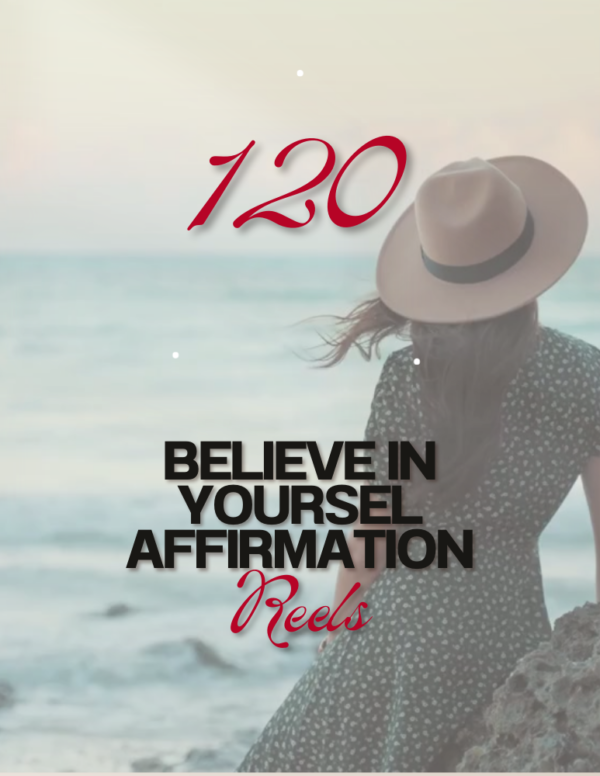 120 Believe in Yourself Affirmations Reels