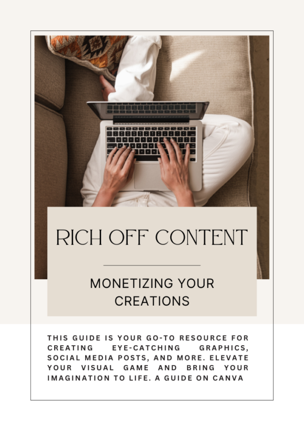 Rich off Content - Monetizing your Creations